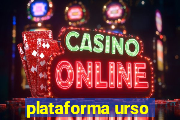 plataforma urso